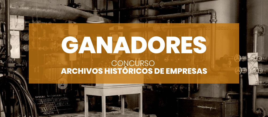 Portada web_ Ganadores_ Concurso Archivos Históricos de Empresas 2026