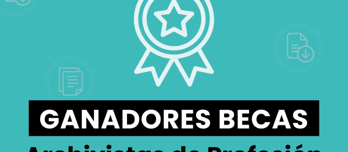 Ganadores de las Becas de Archivistas de profesión